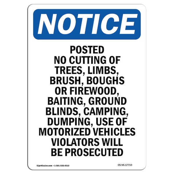 Safety Sign, OSHA Notice, 5" Height, Posted No Cutting Of Trees Limbs Sign, Portrait, 10PK